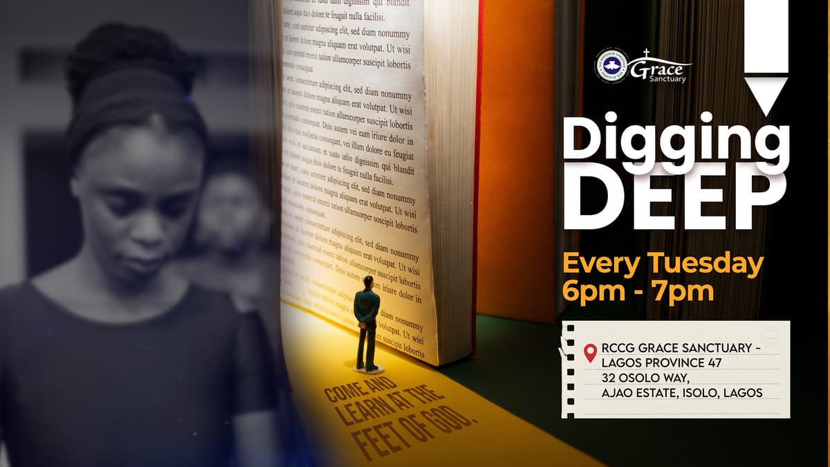 Digging Deep Bible study every Tuesday at RCCG Grace Sanctuary
